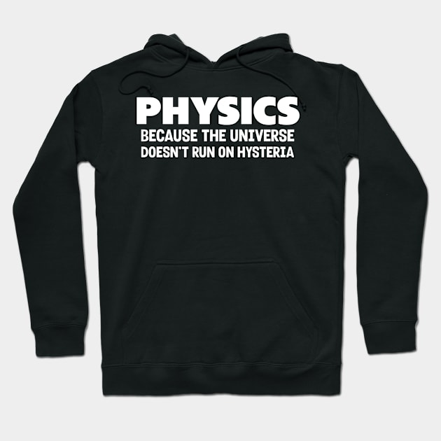 PHYSICS Hoodie by Stacks